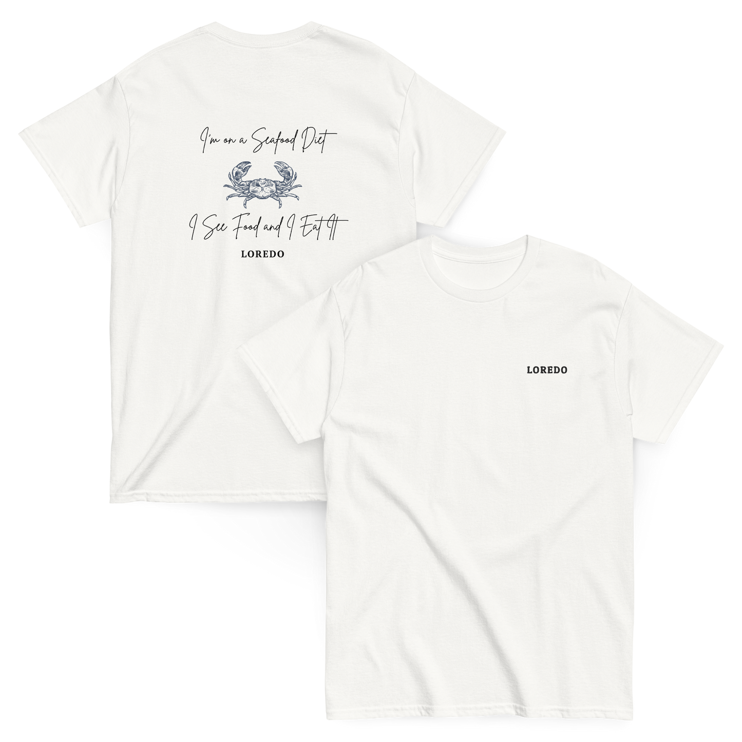 I’m on a Seafood Diet Tee